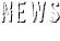 NEWS